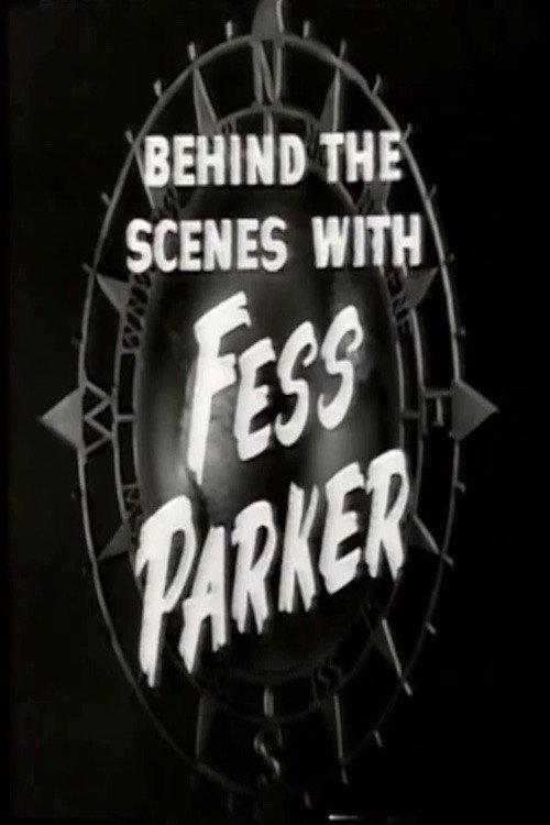 Behind the Scenes with Fess Parker 1956 official movie poster