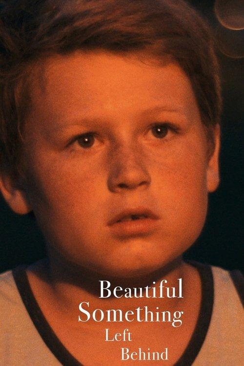 Beautiful Something Left Behind 2020 official movie poster