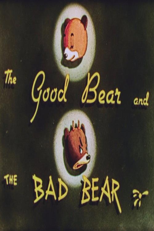 The Good Bear and the Bad Bear 1940 official movie poster