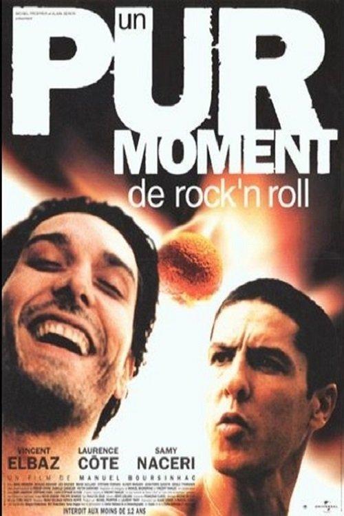 Un pur moment de rock'n roll 1999 official movie poster