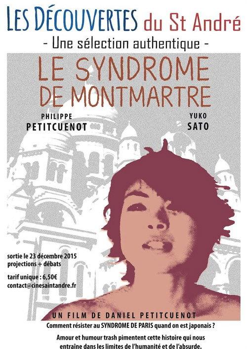 Le syndrome de Montmartre 2015 official movie poster