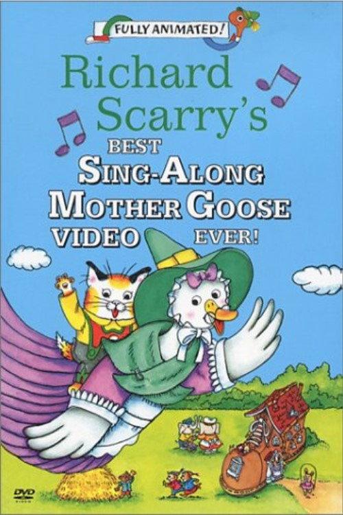 Richard Scarry's Best Sing-Along Mother Goose Video Ever! 1994 official movie poster