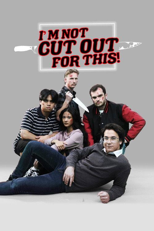 I'm Not Cut Out For This! 2022 official movie poster
