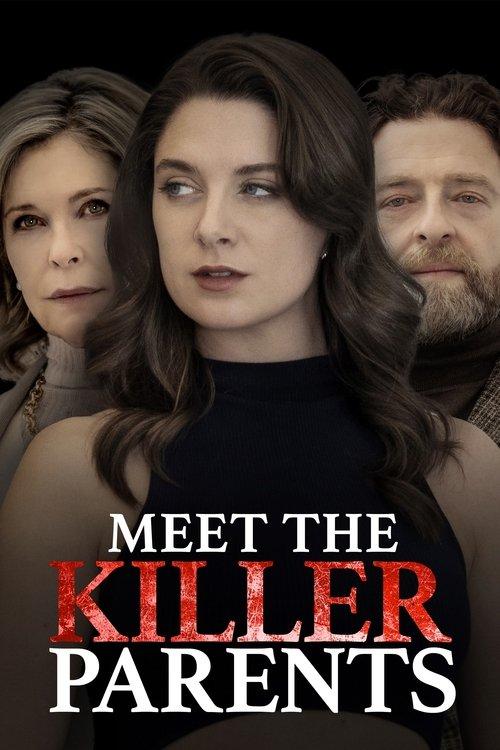 Meet the Killer Parents 2023 official movie poster
