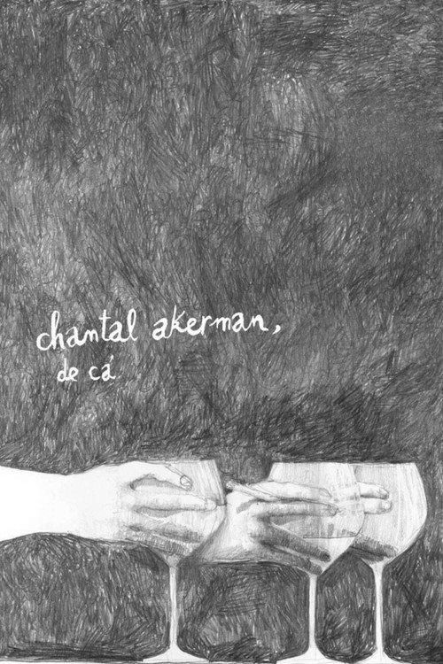 Chantal Akerman, From Here 2010 official movie poster