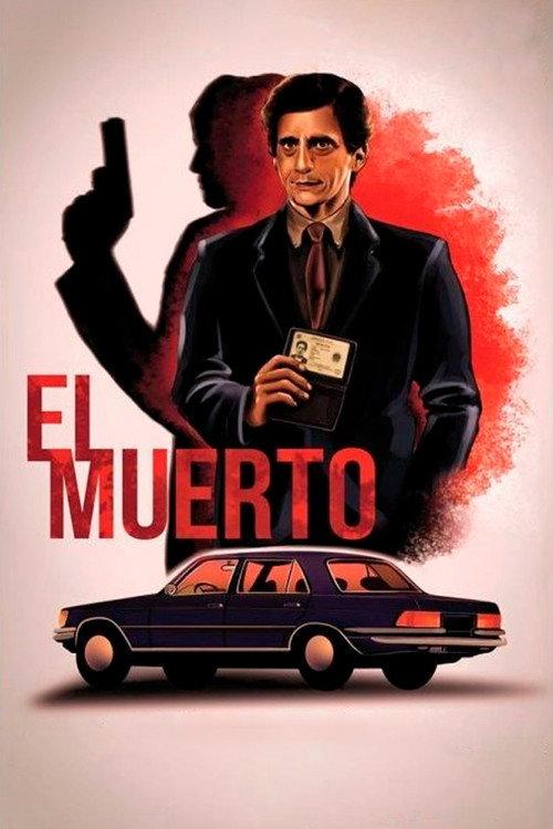 El muerto 2014 official movie poster