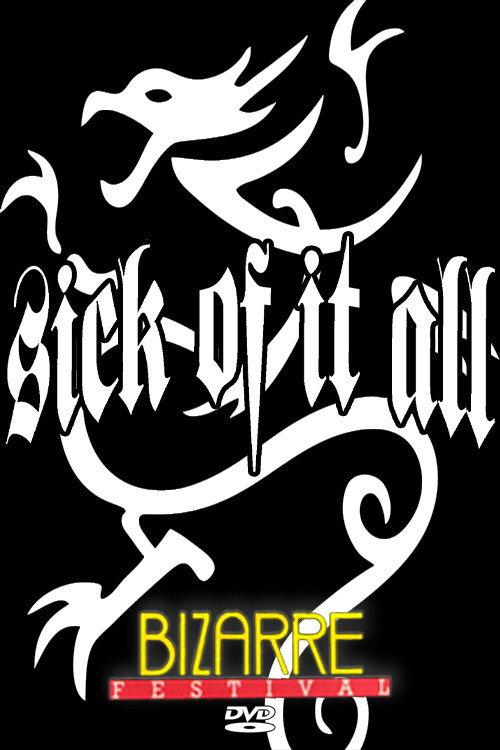 Sick Of It All: Live at the Bizarre Festival 1999 official movie poster