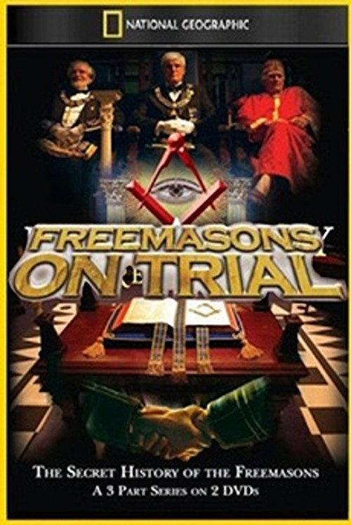 Freemasons on Trial 2007 official movie poster