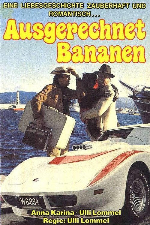 Ausgerechnet Bananen 1978 official movie poster