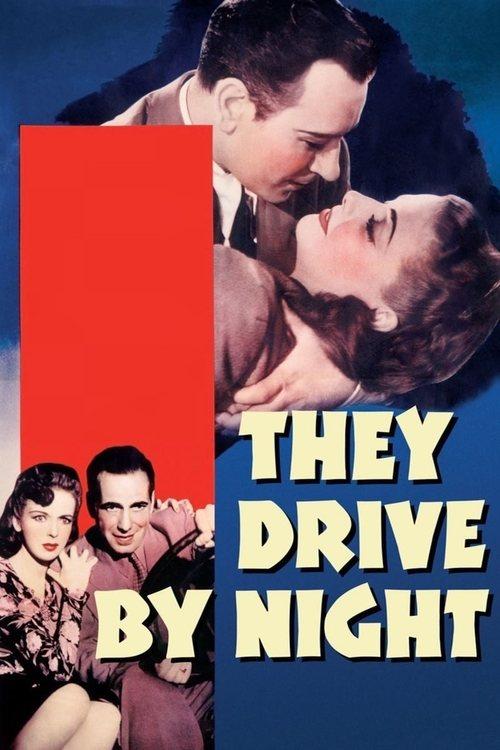 They Drive by Night 1940 official movie poster