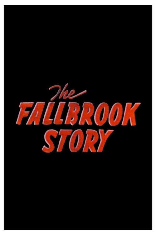 The Fallbrook Story 1952 official movie poster