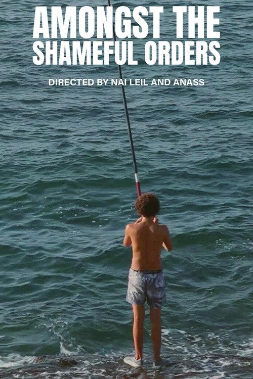 Amongst the Shameful Orders 2023 official movie poster
