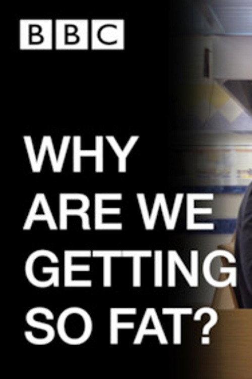 WHY ARE WE GETTING SO FAT? 2016 official movie poster