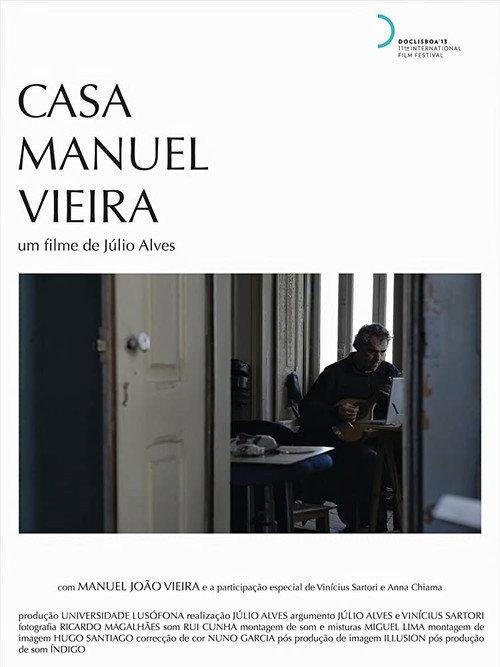 Casa Manuel Vieira 2013 official movie poster