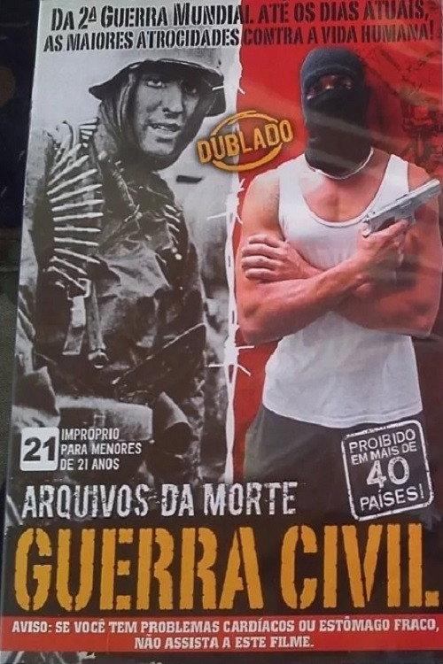 Arquivos da Morte - Guerra Civil 2007 official movie poster