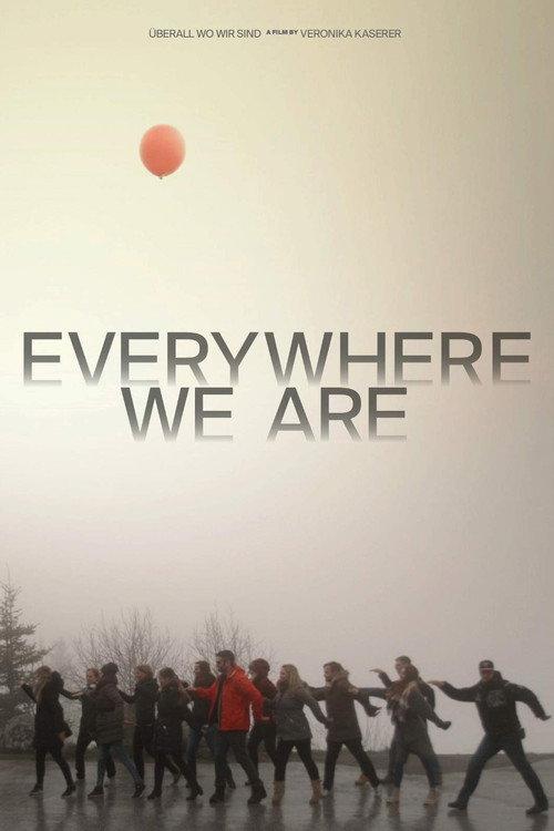 Everywhere We Are 2018 official movie poster