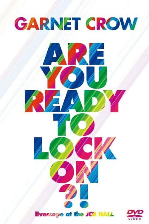 Are You Ready To Lock On?!~livescope at the JCB Hall~ 2009 official movie poster