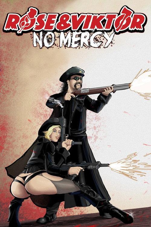 Rose and Viktor: No Mercy 2017 official movie poster