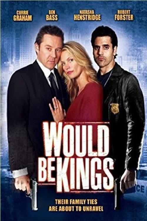 Would Be Kings 2008 official movie poster