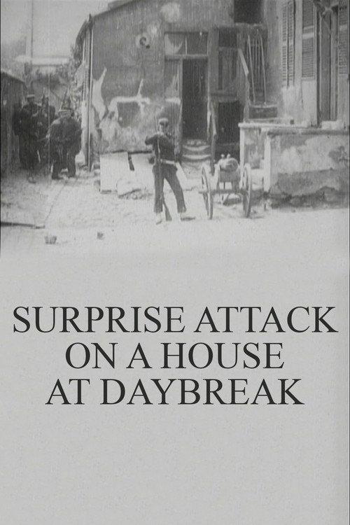 Surprise Attack on a House at Daybreak 1898 official movie poster