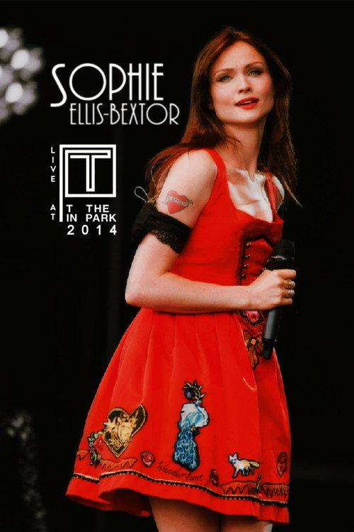 Sophie Ellis-Bextor: T in the Park 2014 2014 official movie poster