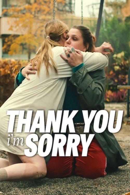Thank You, I'm Sorry 2023 official movie poster