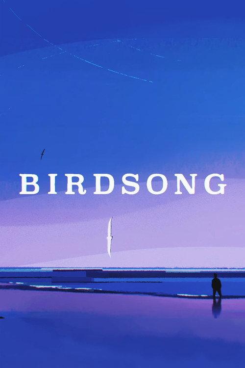 Birdsong 2022 official movie poster