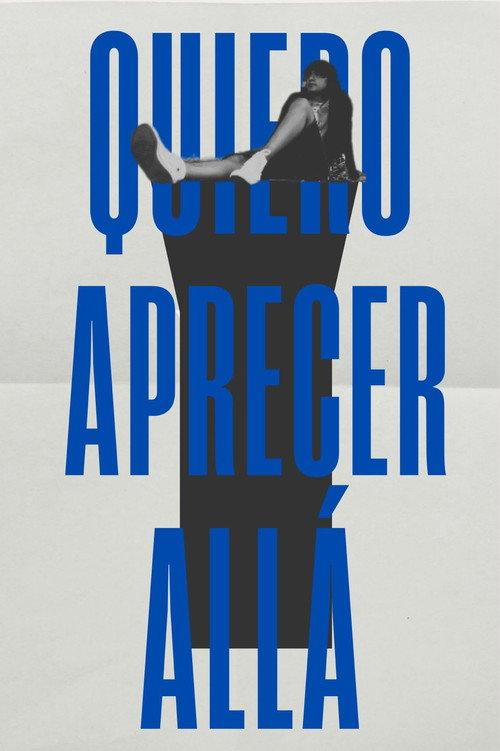 quiero aparecer allá 2022 official movie poster