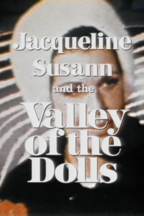 Jacqueline Susann and the Valley of the Dolls 1967 official movie poster