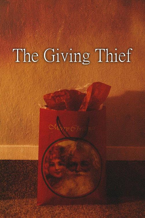 The Giving Thief 2025 official movie poster