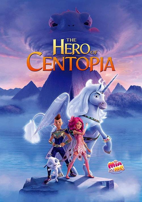Mia and Me: The Hero of Centopia 2022 official movie poster