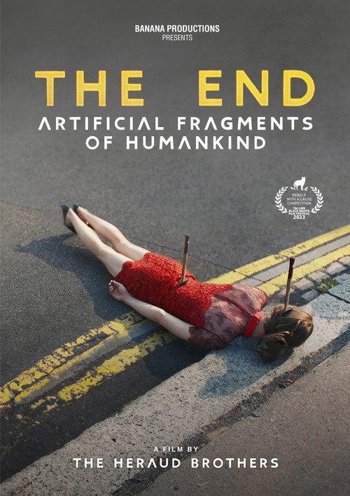 The End (Artificial Fragments of Humankind) 2023 official movie poster