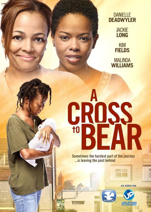 A Cross to Bear 2012 official movie poster
