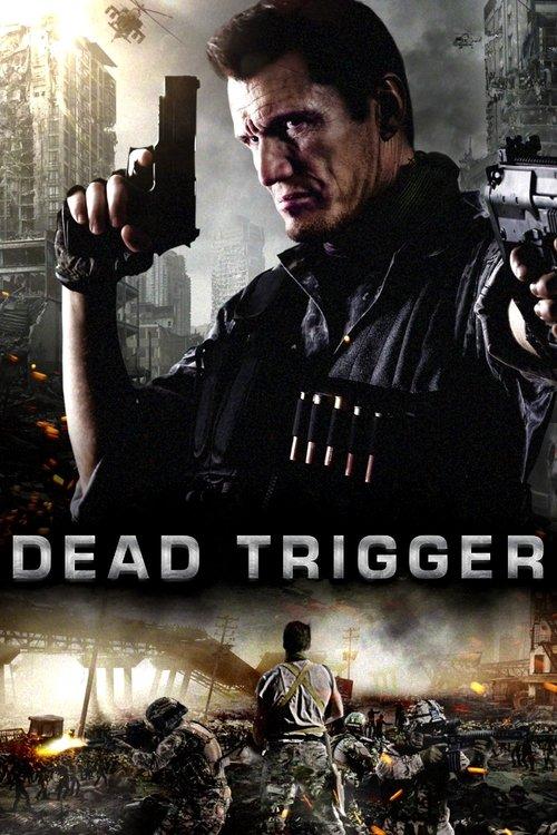 Dead Trigger 2017 official movie poster