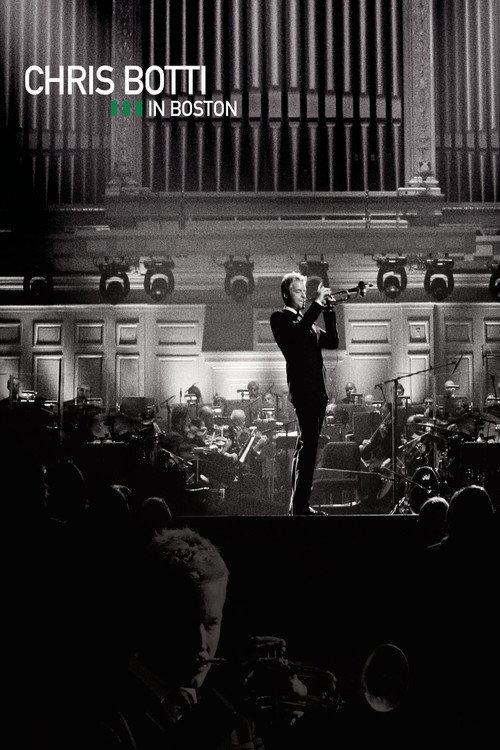 Chris Botti in Boston 2009 official movie poster