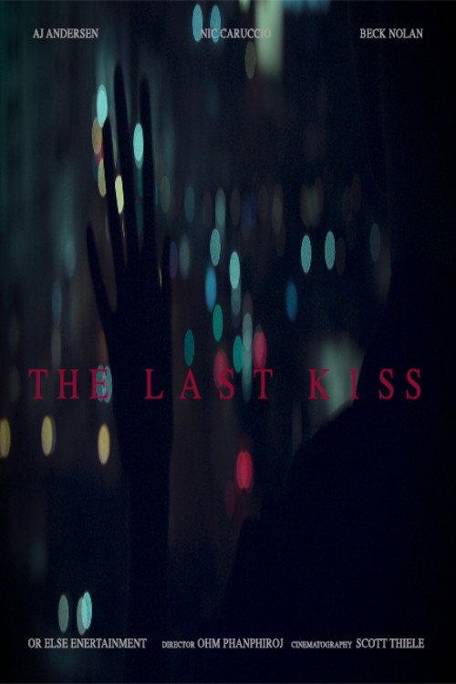 The Last Kiss 2018 official movie poster