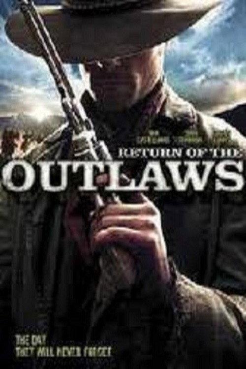 Return of the Outlaws 2009 official movie poster