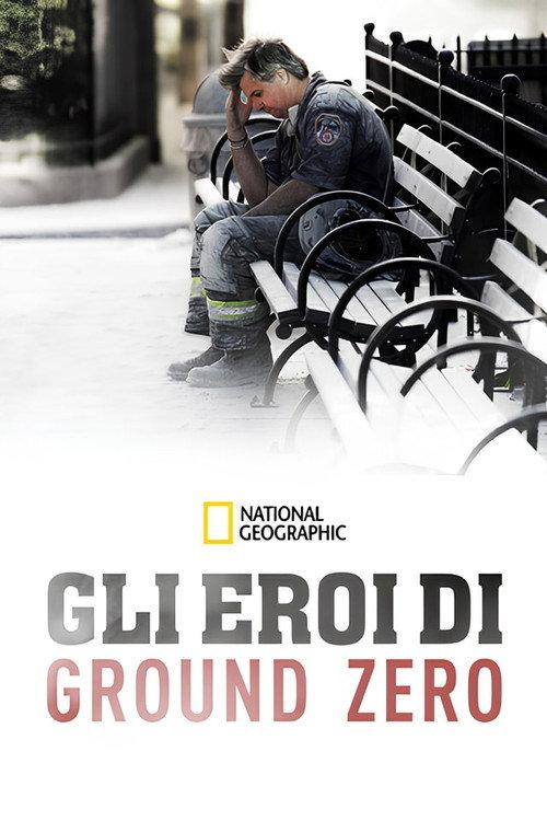Gli eroi di Ground Zero 2013 official movie poster