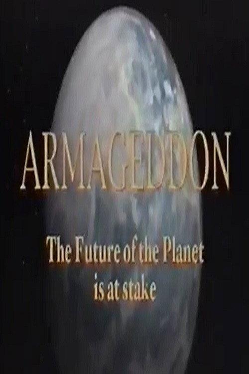 Armageddon: The Future of the Planet is at Stake 1991 official movie poster
