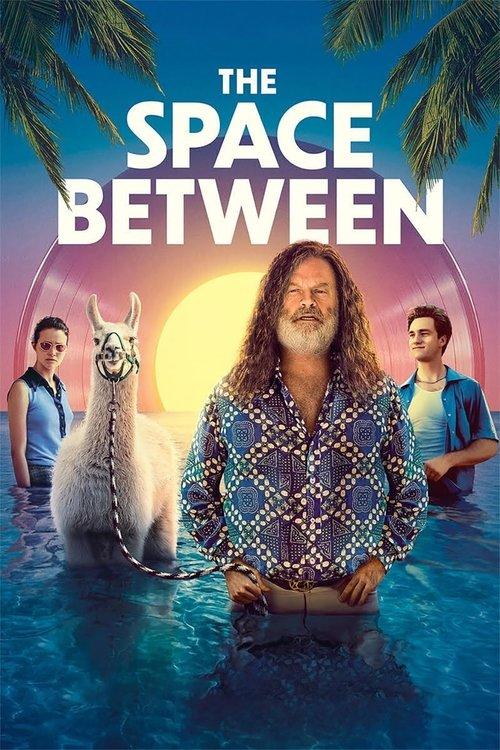 The Space Between 2021 official movie poster