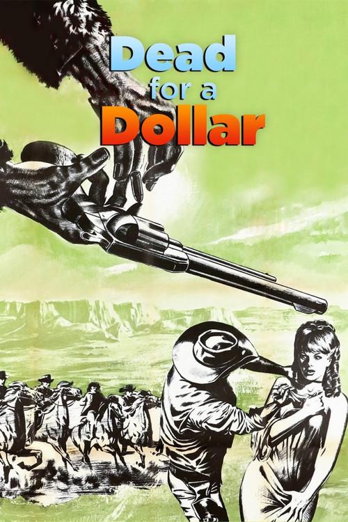 Dead for a Dollar 1968 official movie poster