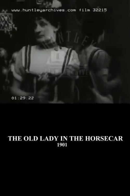 The Old Maid in the Horsecar 1901 official movie poster