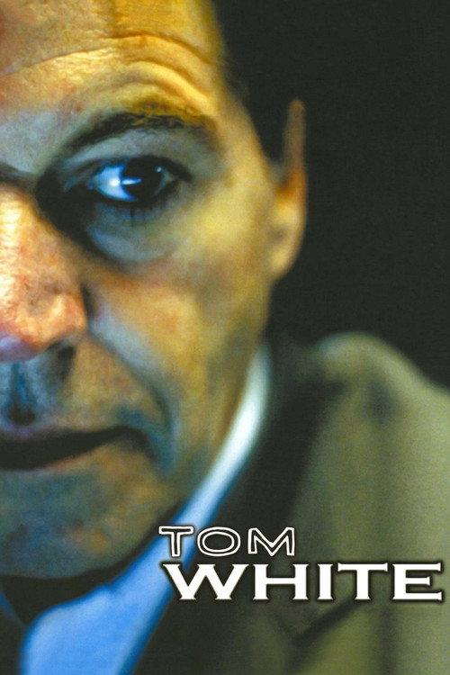 Tom White 2004 official movie poster