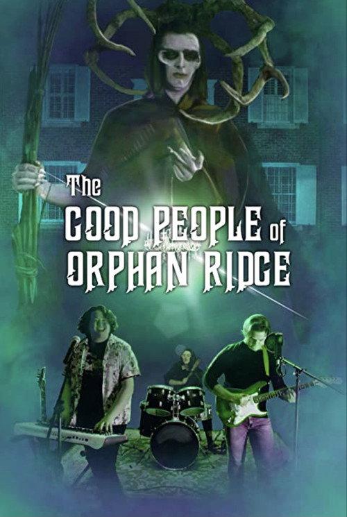 The Good People of Orphan Ridge 2023 official movie poster