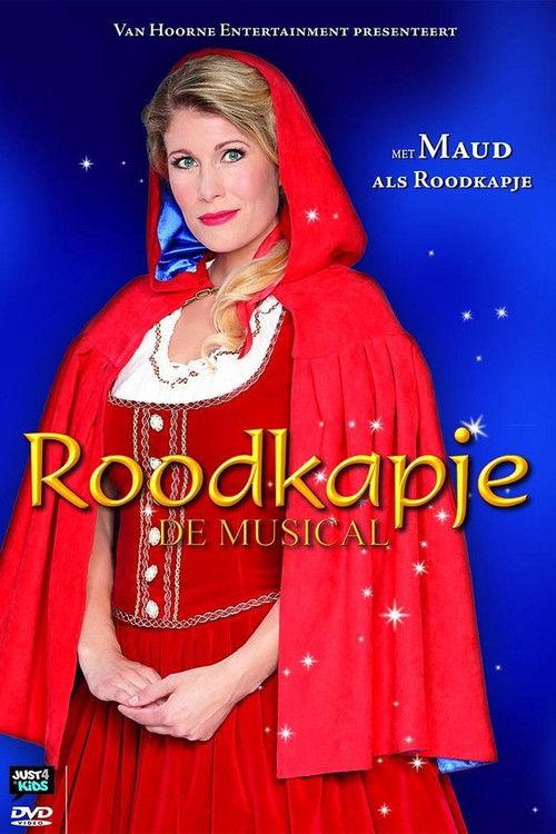Roodkapje: De Musical 2017 official movie poster