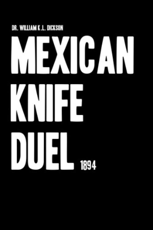Mexican Knife Duel 1894 official movie poster