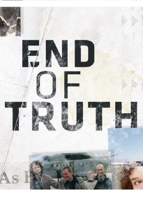 End of Truth 2017 official movie poster