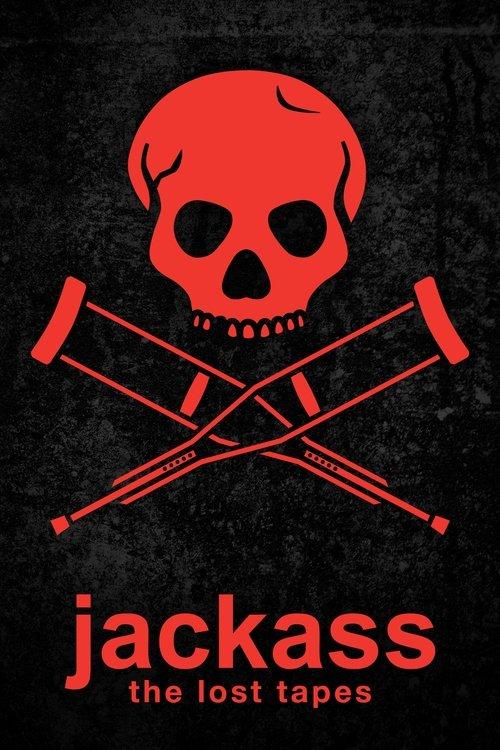 Jackass: The Lost Tapes 2009 official movie poster