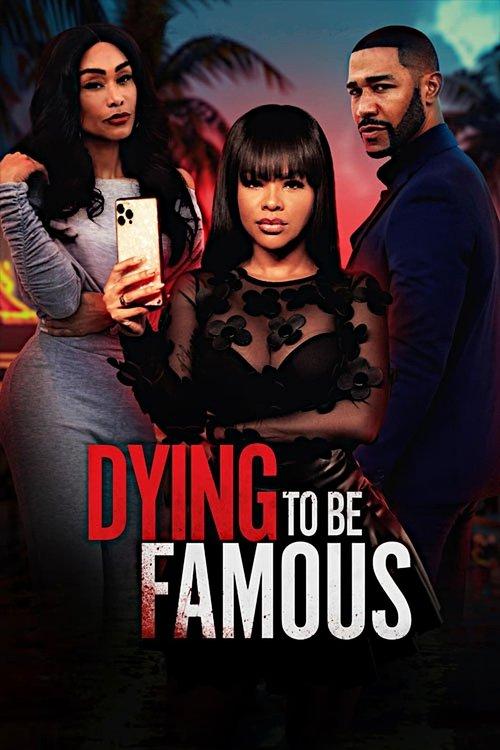 Dying to be Famous 2024 official movie poster
