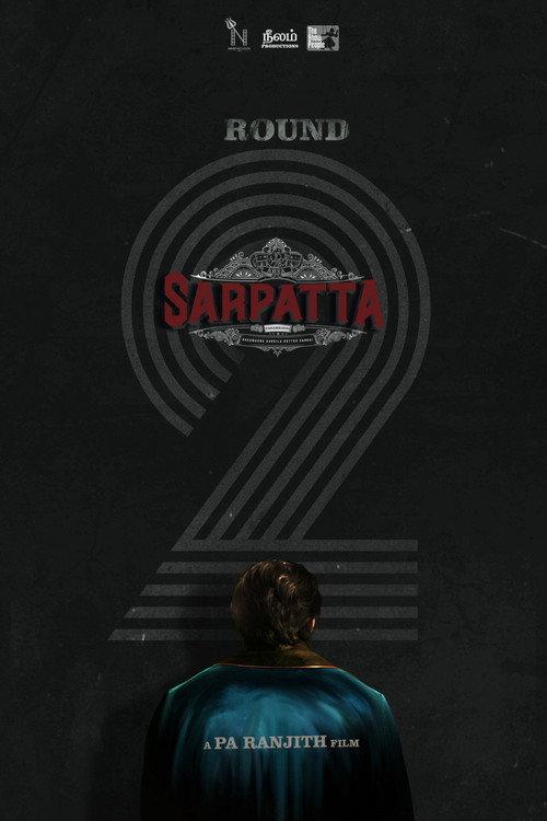 Sarpatta Parambarai: Round 2  official movie poster